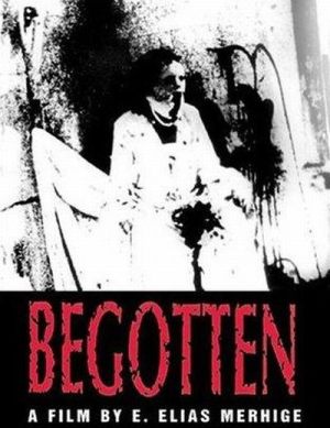 Begotten - [1991] E. Elias Merhige