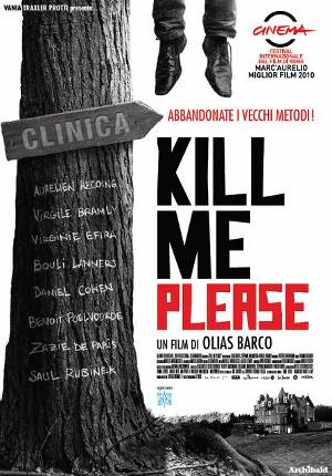 Kill Me Please - [2010] Olias Barco