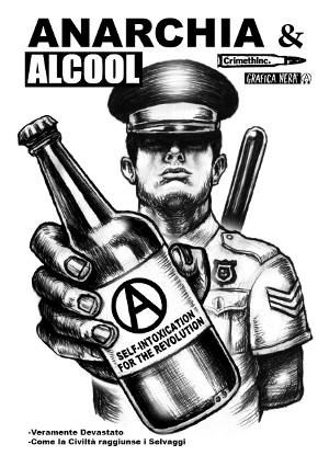 Crimethinc’s Anarchia e Alcool