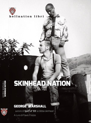 George Marshall - Skinhead Nation