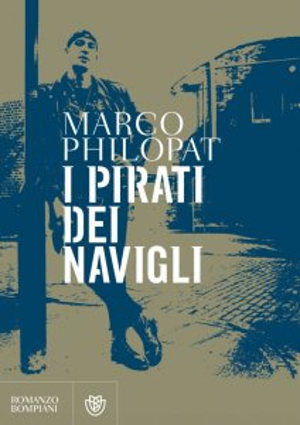 Marco Philopat - I Prati Dei Navigli