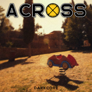 Across - [2019] DarkCore