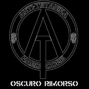 Anti-Tetanika - [2010] Oscuro Rimorso