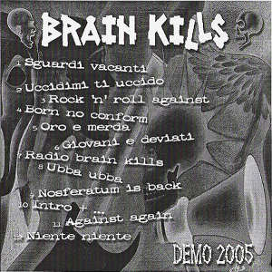 Brain Kills - [2005] Demo