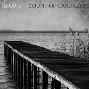 Brave - [2013] Count Of Casualty