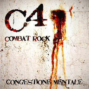 c4 combat rock - [2012] Congestione Mentale