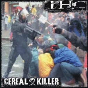 Cereal Killer Vs. THC - [2002] Split