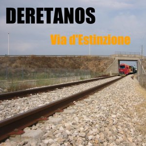 Deretanos - [2005] Via D'Estinzione