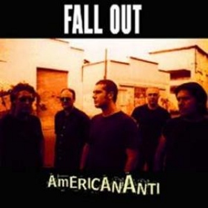 Fall Out - [2003] Americananti