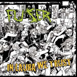 Fuser - [2011] In Laura We Trust