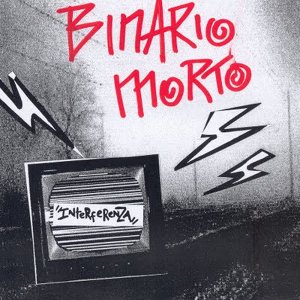 Interferenza - [2003] Binario Morto