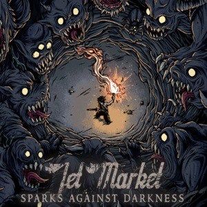 Jet Market - [2011] Sparks Against Darkness