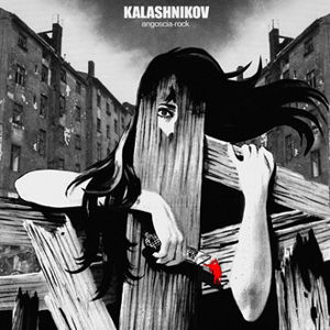 Kalashnikov - [2008] Angoscia-Rock