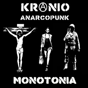 Kranio - [2011] Monotonia