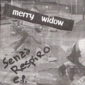 Merry Widow - [2007] Senza Respiro