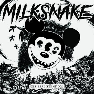 MilkSnake - [2020] Real Eye Of God