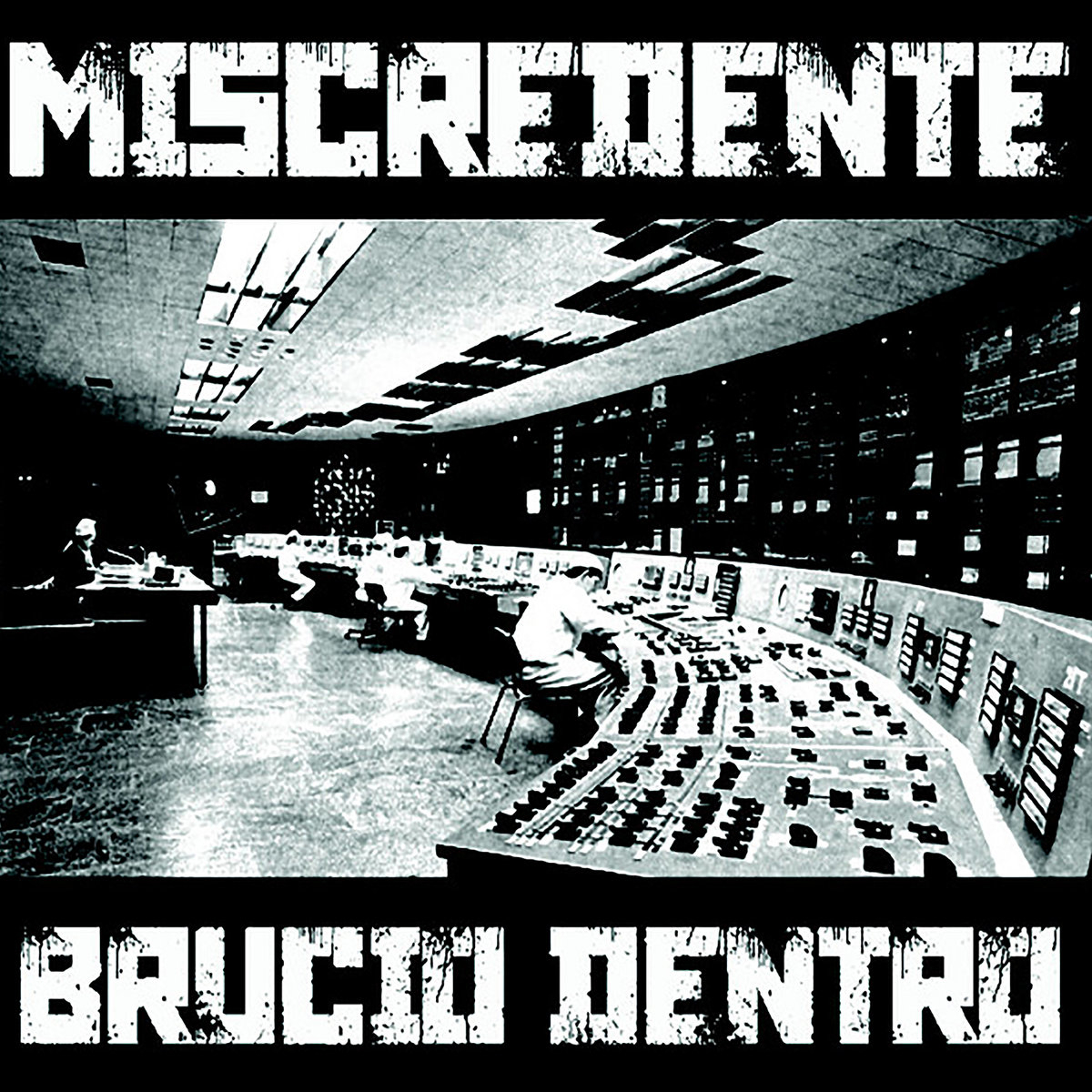 Miscredente - [2022] Brucio Dentro