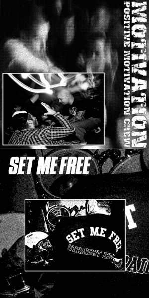 Motivation & Set Me Free - [2012] Split