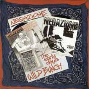 Negazione - [1989] Wild Bunch The Early Years