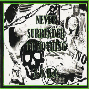 Never Surrender To Nothing - [2010] N.O.H.C.