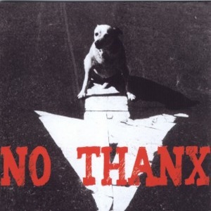 No Thanx - [2011] No Thanx