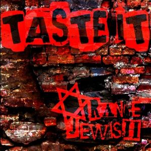 Orange Jewish - [2012] Taste It (Latrina Version)