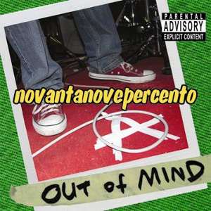 Out Of Mind - [2008] Novantanovepercento