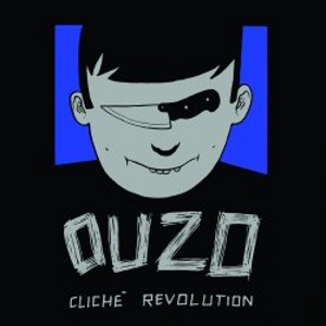 Ouzo - [2006] Cliche' Revolution