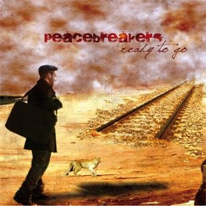 Peacebreakers - [2009] Ready To Go