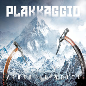 Plakkaggio - [2022] Verso La Vetta