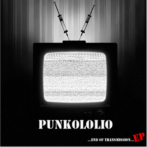 Punkololio - [2010] ...End Of Transmission...EP