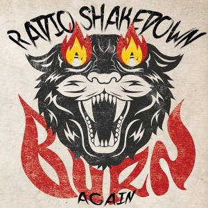 Radio Shakedown - [2014] Burn Again