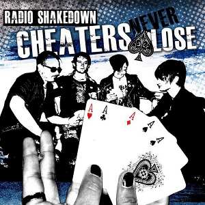 Radio Shakedown - [2012] Cheaters Never Lose