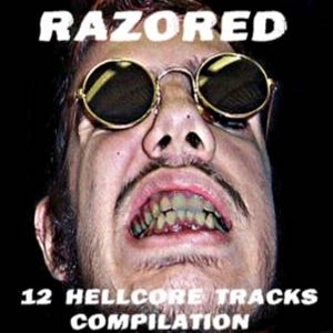 Razored - [2007] 12 Hellcore Tracks