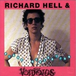 Richard Hell And The Voidoids - [1977] Blank Generation