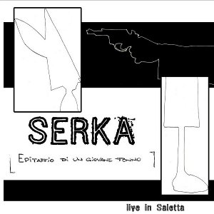 Serka - [2009] Epitaffio Di Un Giovane Tonno