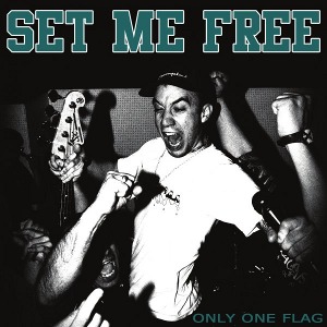 Set Me Free - [2010] Only One Flag