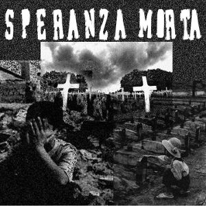 Speranza Morta - [2008] Demo