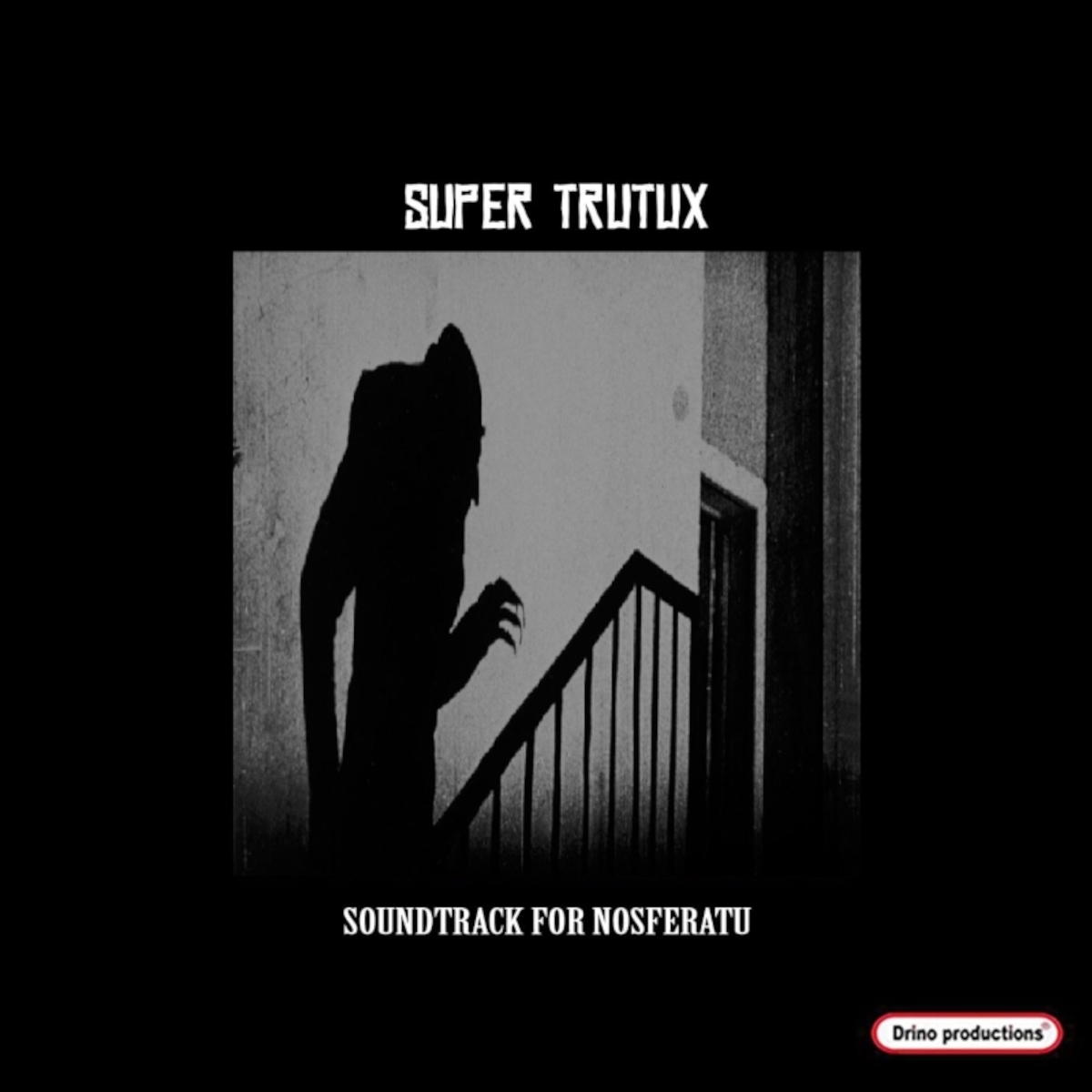 Super Trutux - [2022] Soundtrack For Nosferatu