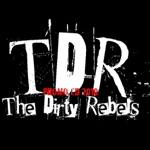 The Dirty Rebels - [2010] Promo Cd