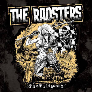 The Radsters - [2015] The Wild Bunch