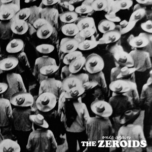 The Zeroids - [2012] Once Again