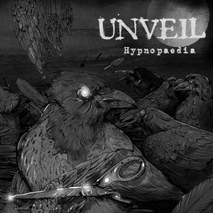 Unveil - [2011] Hypnopaedia