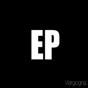 Vergogna - [2013] Ep