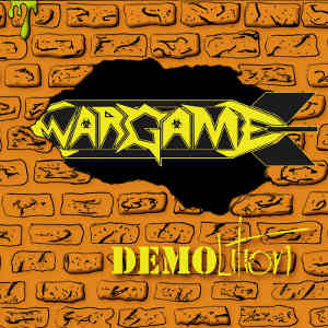 Wargame - [2013] Demo-lition