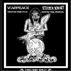 Warpeace & Disabled - [2011] Two Way Split