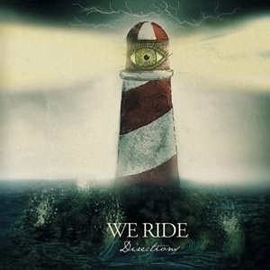 We Ride - [2010] Directions