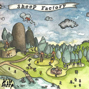 WildSheep - [2014] Sheep Factory